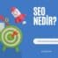 SEO Nedir
