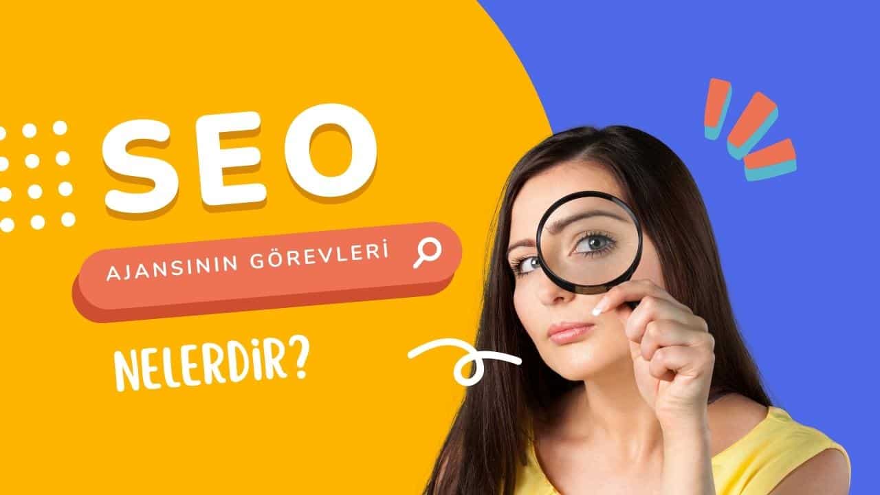 SEO ajanslarının görevleri